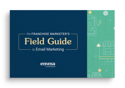 The Franchise Marketer's Field Guide to Email Marketing